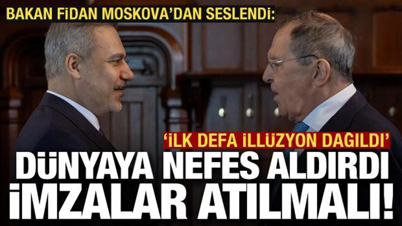 Son dakika: Bakan Fidan Moskova'dan seslendi! "D&uuml;nyaya nefes aldırdı: İmzalar atılmalı"