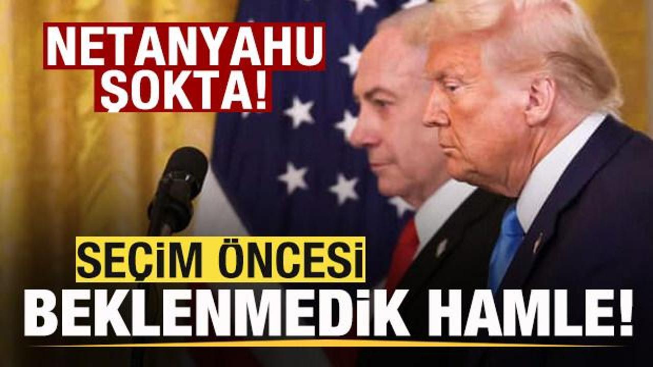 Trump y&ouml;netiminden se&ccedil;im &ouml;ncesi flaş hamle! Netanyahu şokta!