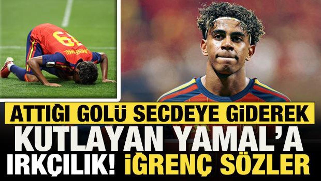 Attığı gol&uuml; secdeye giderek kutlayan Lamine Yamal'a ırk&ccedil;ılık! İğren&ccedil; s&ouml;zler