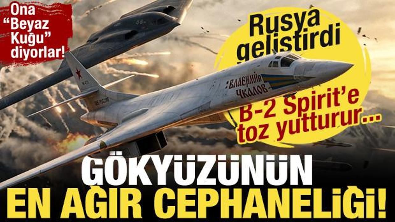 B-2 Spirit'e toz yutturur! Ona 'Beyaz Kuğu' diyorlar: G&ouml;ky&uuml;z&uuml;n&uuml;n en ağır f&uuml;ze cephaneliği
