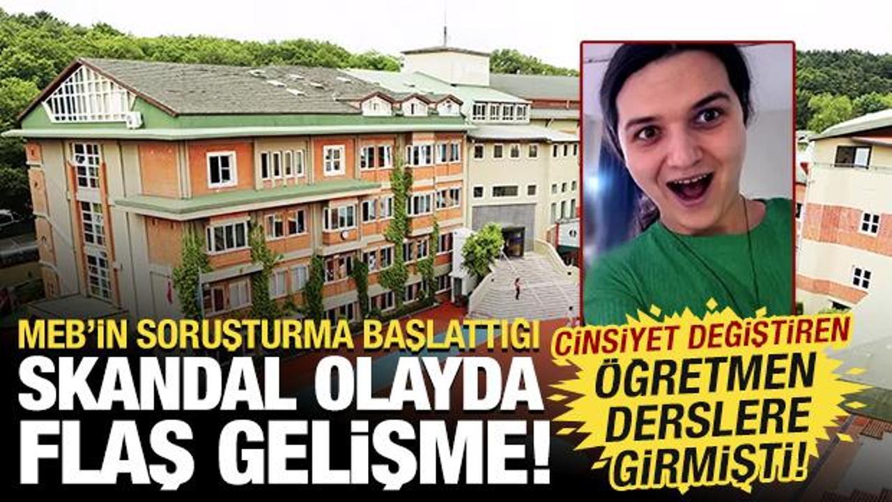 Cinsiyet değiştiren &ouml;ğretmen derslere girmişti! Skandal olayda yeni gelişme: Kovuldu!