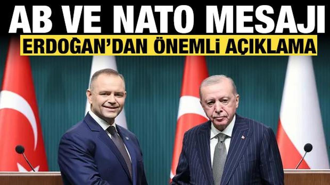 Erdoğan'dan Avrupa Birliği ve NATO mesajı: Polonya'nın desteğinin s&uuml;rmesini diliyorum