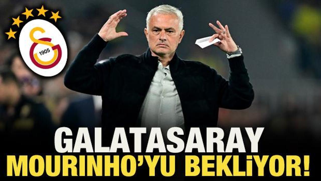 Galatasaray Jose Mourinho'yu bekliyor!