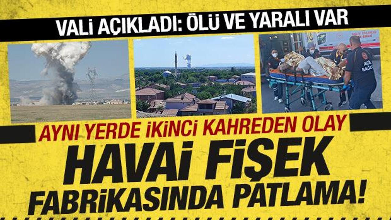 Havai fişek fabrikasında patlama: 1 &ouml;l&uuml;!