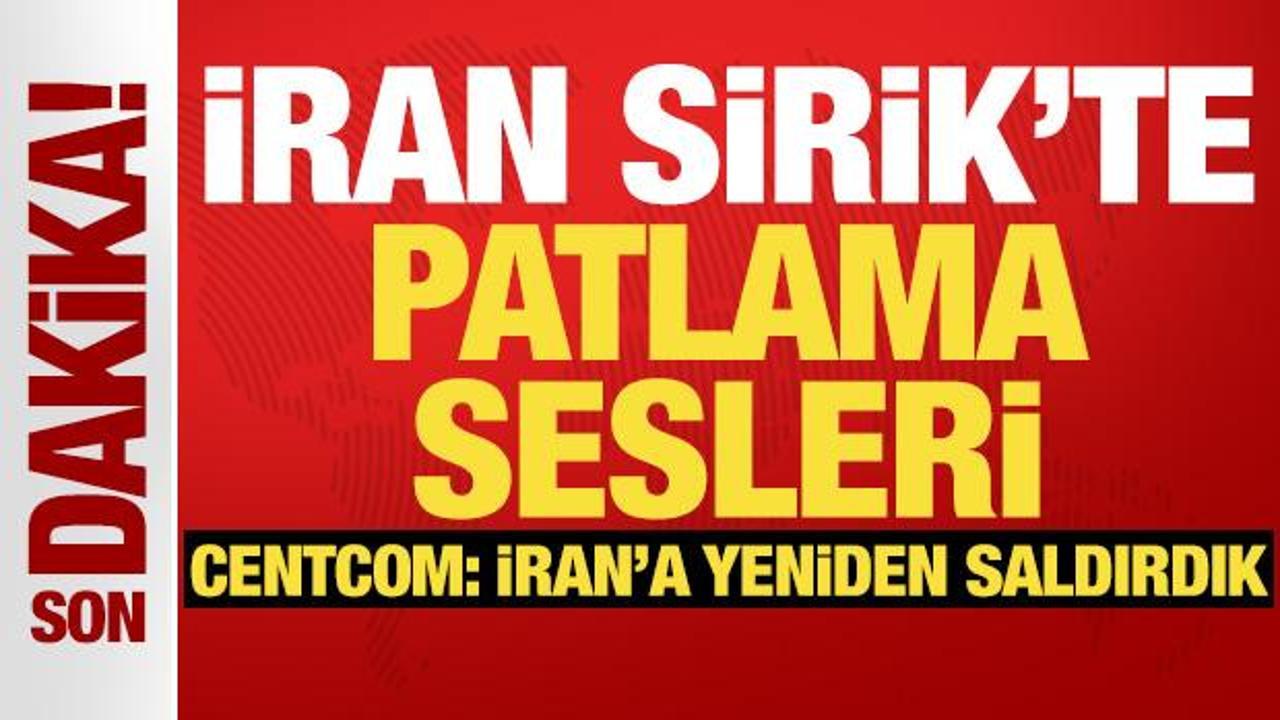 İran'ın Sirik kentinde patlama sesleri duyulduğu bildirildi.