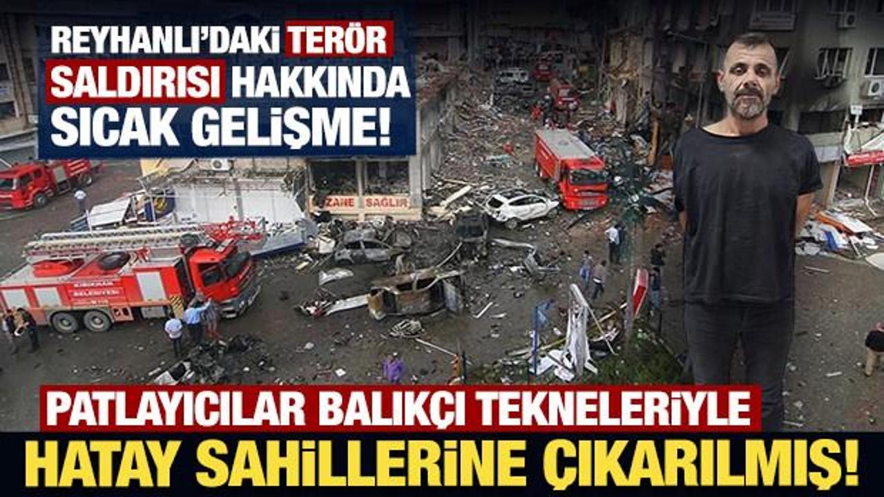 Reyhanlı'daki ter&ouml;r saldırısının talimatı Esed rejimi istihbaratından