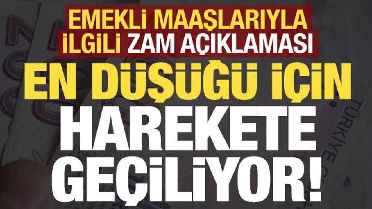 Son dakika: Emekli maaşlarıyla ilgili flaş a&ccedil;ıklama! En d&uuml;ş&uuml;ğ&uuml; i&ccedil;in harekete ge&ccedil;iliyor...