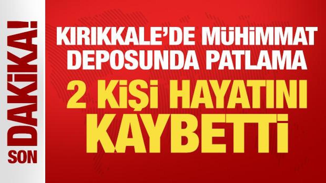 Son Dakika… Kırıkkale’de mühimmat deposunda patlama: 2 kişi hayatını kaybetti Son Dakika… Kırıkkale’de mühimmat deposunda patlama: 2 kişi hayatını kaybetti