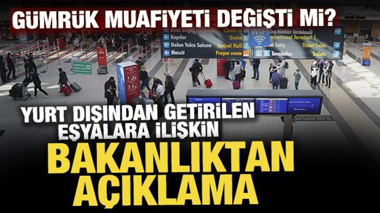 Ticaret Bakanlığı: Yurt dışından getirilen eşyaların muafiyet limitlerinde değişiklik yok