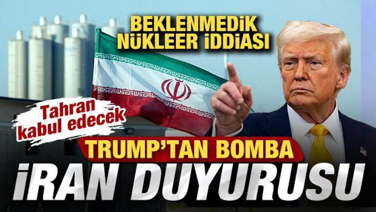 Trump'tan bomba İran duyurusu! Son dakika n&uuml;kleer iddiası! Tahran kabul edecek