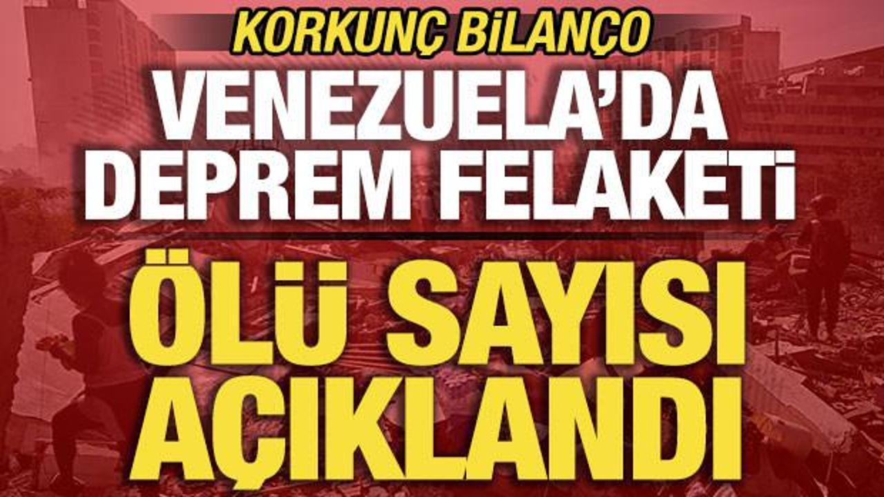 Venezuela'da deprem felaketi! &Ouml;l&uuml; sayısı a&ccedil;ıklandı! Korkun&ccedil; bilan&ccedil;o