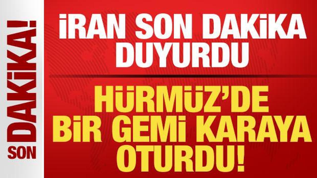 İran son dakika duyurdu! Hürmüz Boğazı’nda gemi karaya oturdu! Bölgede sıcak saatler İran son dakika duyurdu! Hürmüz Boğazı’nda gemi karaya oturdu! Bölgede sıcak saatler