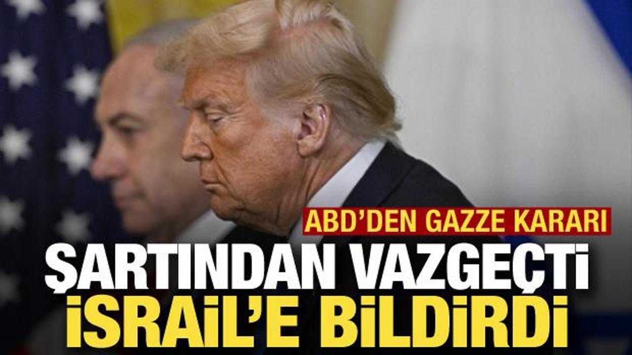 ABD'den Gazze kararı: Hamas şartından vazge&ccedil;ti, İsrail'e bildirdi
