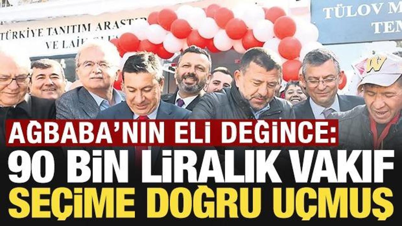 Ağbaba'nın eli değince: 90 bin liralık vakıf se&ccedil;ime doğru u&ccedil;muş