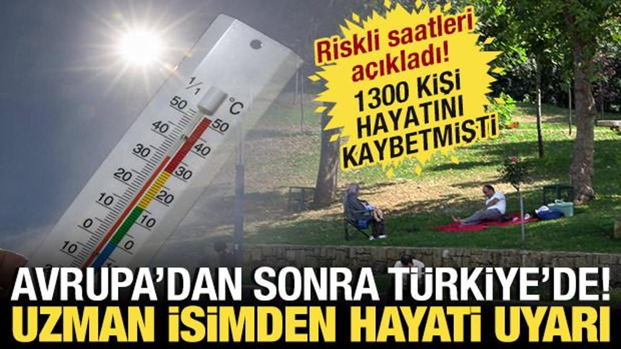 Avrupa'dan sonra T&uuml;rkiye'de! Uzman isimden hayati uyarı: En riskli saatleri a&ccedil;ıkladı