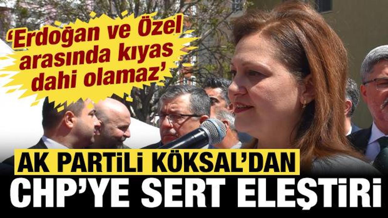 Burcu K&ouml;ksal'dan CHP'ye sert eleştiri: Erdoğan ve &Ouml;zel arasında kıyas olmaz