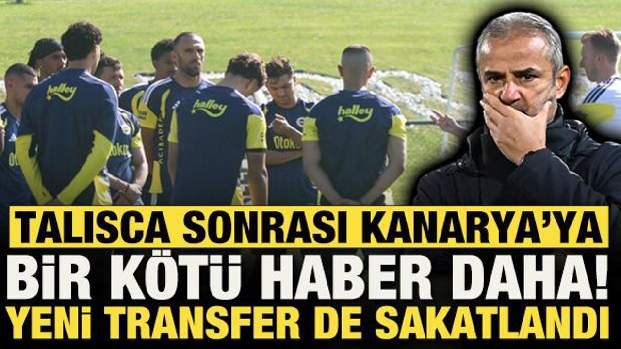Fenerbah&ccedil;e'ye Anderson Talisca sonrası bir k&ouml;t&uuml; haber daha! Yeni transfer de sakatlandı