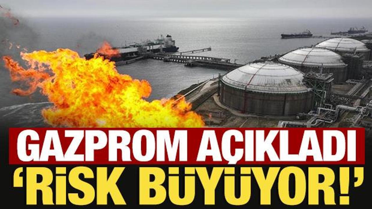 Gazprom a&ccedil;ıkladı: Avrupa'da gaz depolama risk b&uuml;y&uuml;yor!