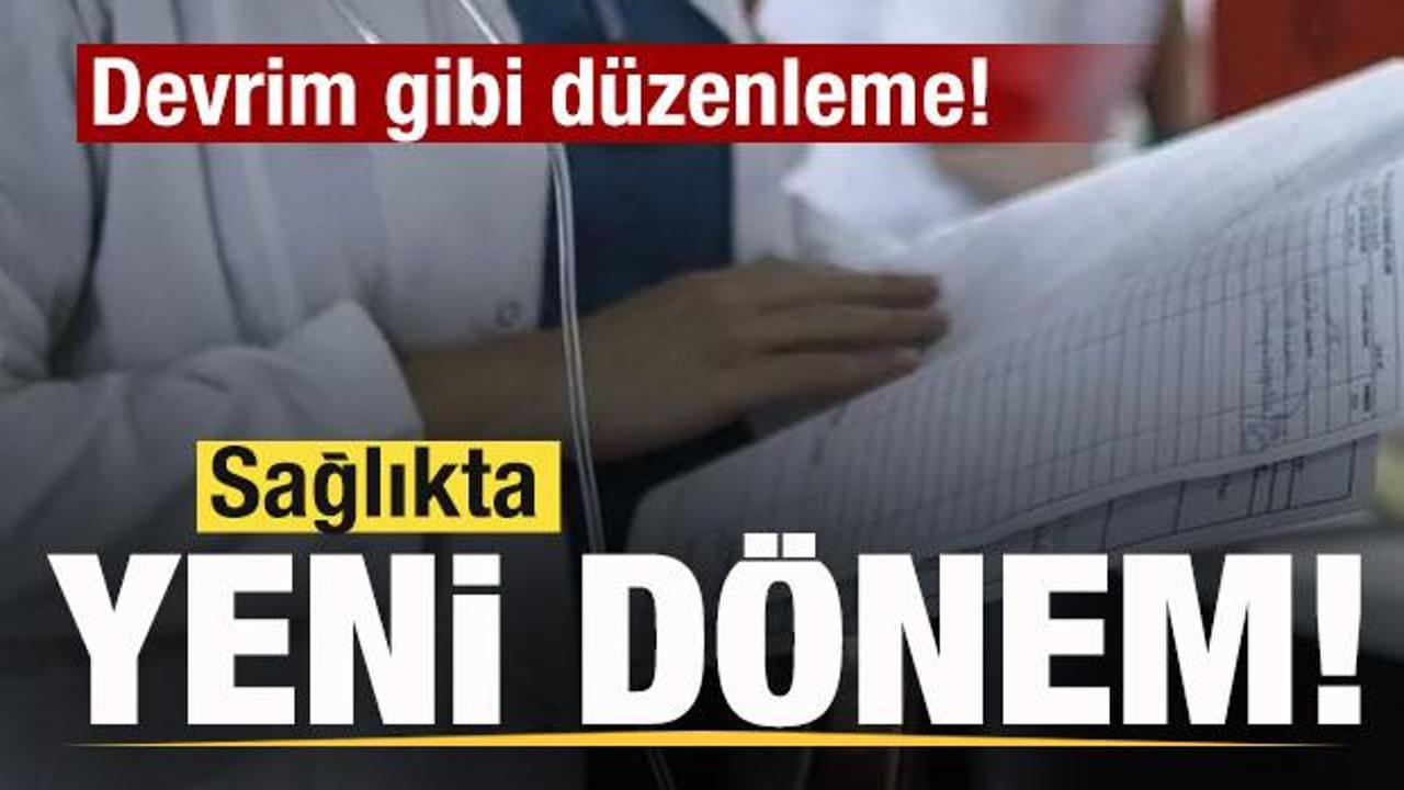 Sağlıkta yeni d&ouml;nem! Resmen y&uuml;r&uuml;rl&uuml;ğe girdi