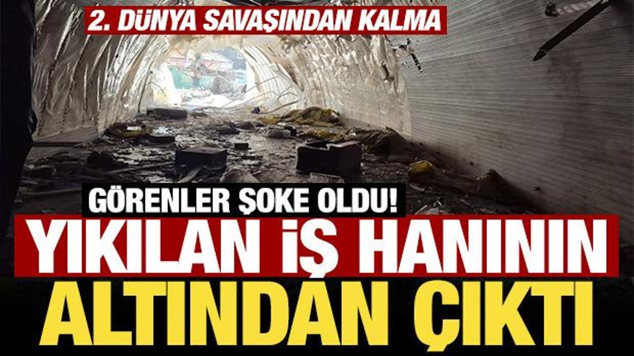 Yıkılan işhanının altından 2'nci D&uuml;nya Savaşı'ndan kalma sığınak &ccedil;ıktı