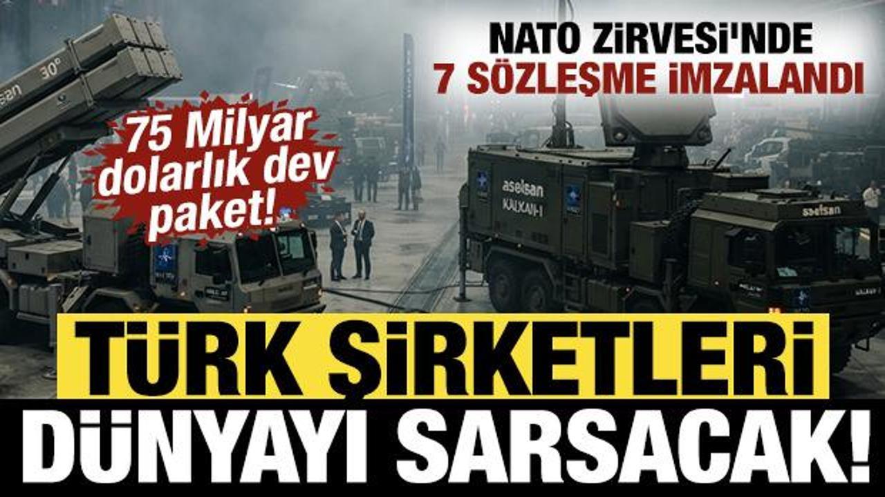75 Milyar dolarlık dev paket! NATO Zirvesi'nde 7 s&ouml;zleşme imzalandı