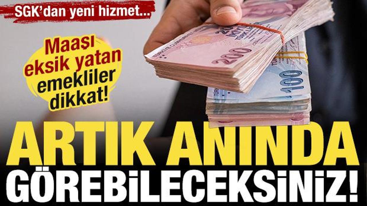 Emekli maaşı eksik yatanlar dikkat! SGK tek tek a&ccedil;ıkladı! Artık anında g&ouml;r&uuml;n&uuml;yor...