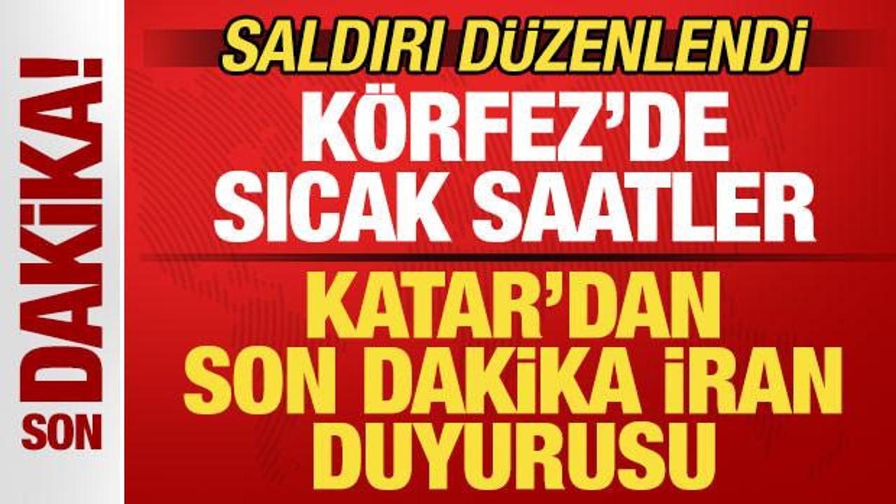 Katar’dan son dakika İran duyurusu! Saldırı düzenlendi! Körfez’de sıcak saatler