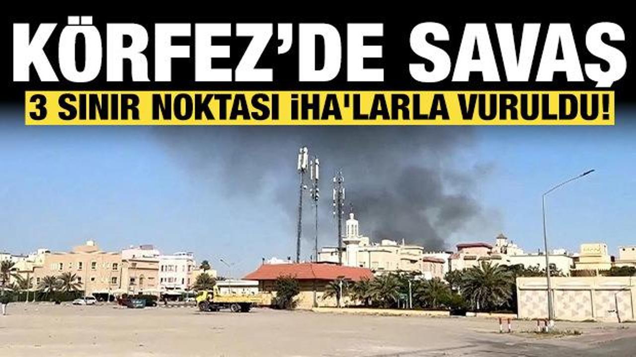 K&ouml;rfez &uuml;lkesi son dakika duyurdu: 3 sınır noktası İHA'larla vuruldu!