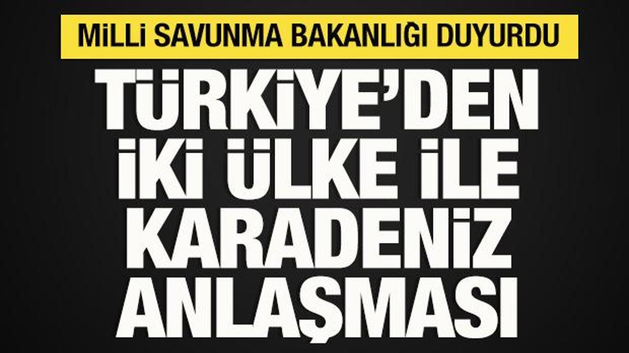 MSB duyurdu: T&uuml;rkiye, Romanya ve Bulgaristan ile anlaştı