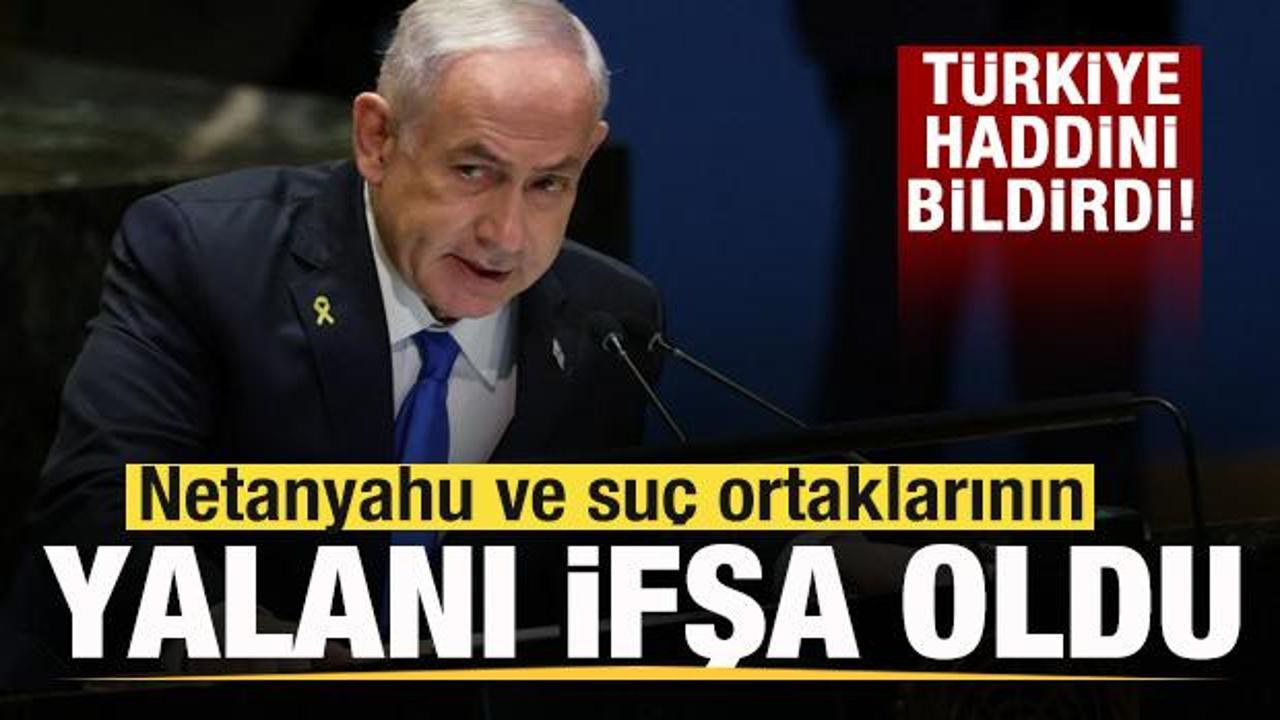 T&uuml;rkiye'den İsrail'e sert cevap! Netanyahu ve su&ccedil; ortaklarının yalanı ifşa oldu