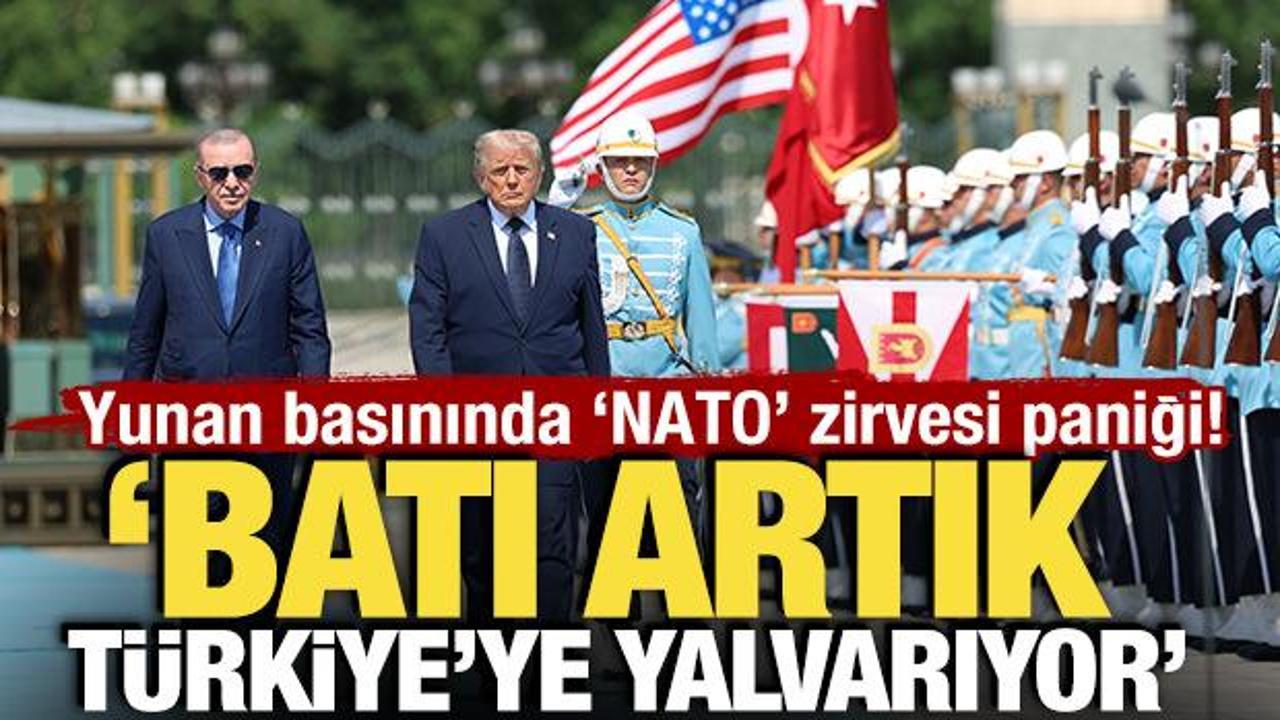 Yunan basınında ‘NATO’ zirvesi paniği! ‘Batı, artık Türkiye’ye yalvarıyor’ Yunan basınında ‘NATO’ zirvesi paniği! ‘Batı, artık Türkiye’ye yalvarıyor’