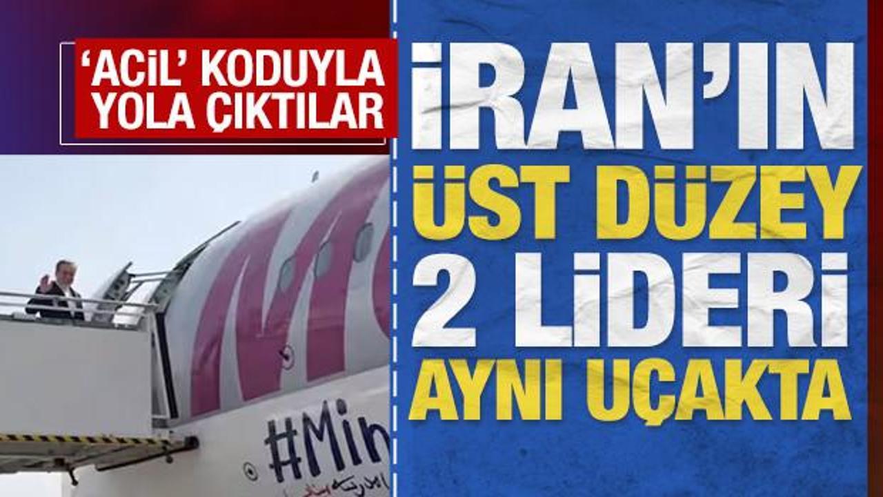 'Acil' koduyla yola &ccedil;ıktılar: İran'ın &uuml;st d&uuml;zey 2 lideri aynı u&ccedil;akta