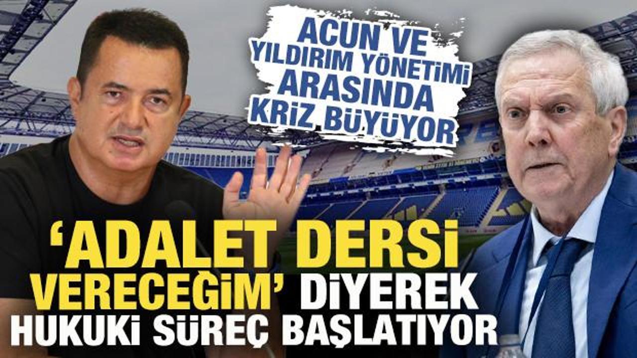Acun Ilıcalı ile Aziz Yıldırım y&ouml;netimi arasında kriz b&uuml;y&uuml;yor: Hukuki s&uuml;re&ccedil; başlıyor