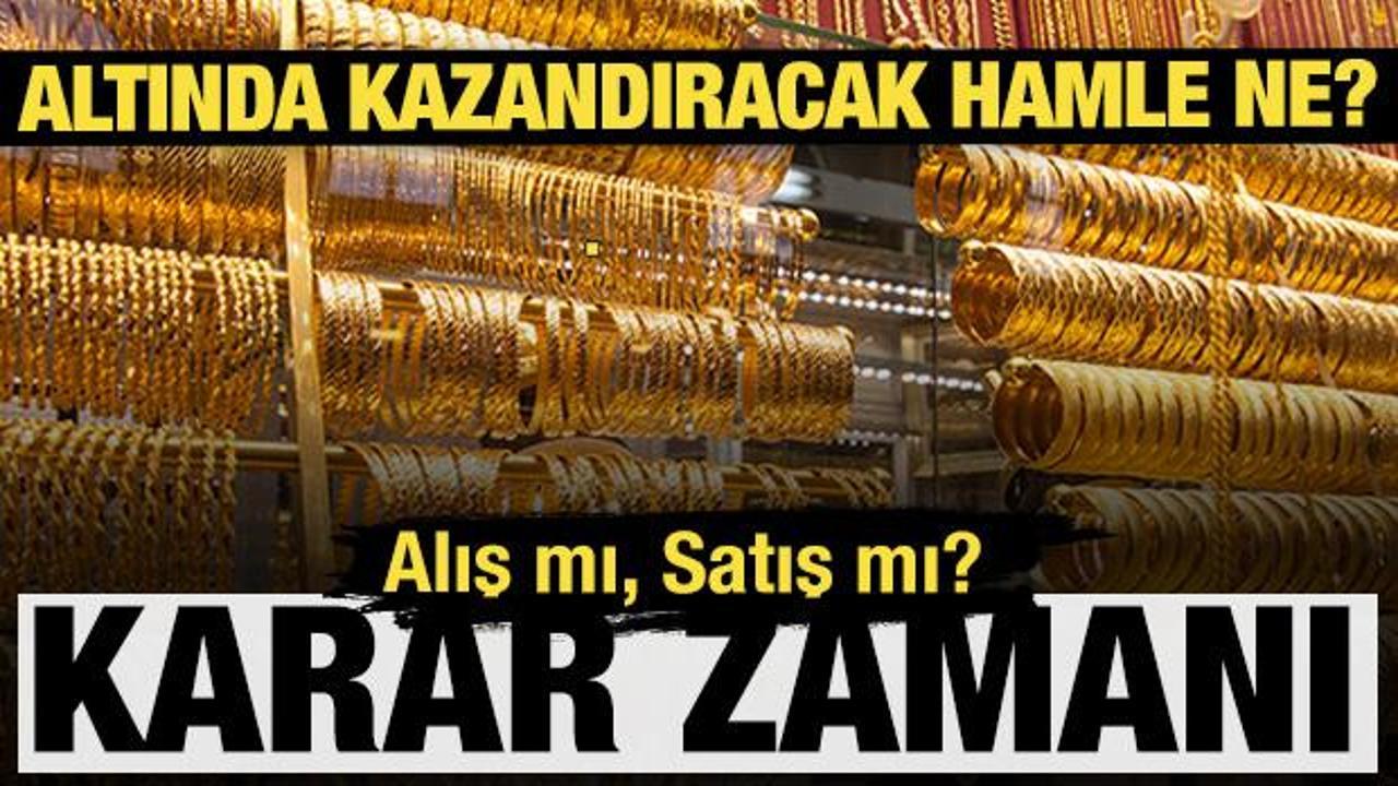 Altın i&ccedil;in karar zamanı! Alış mı, satış mı daha doğru?