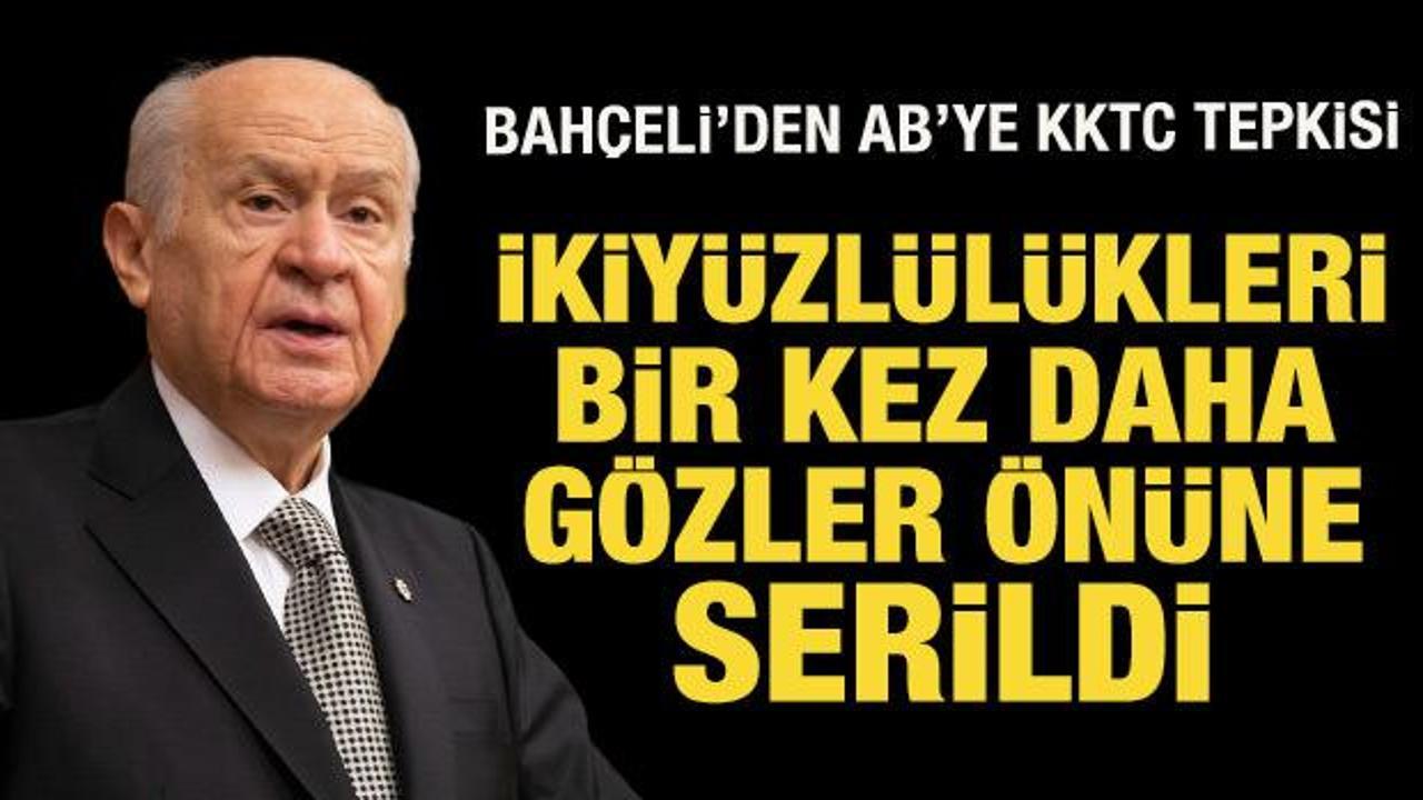 Bah&ccedil;eli'den AB'ye KKTC tepkisi: İkiy&uuml;zl&uuml;l&uuml;kleri bir kez daha g&ouml;zler &ouml;n&uuml;ne serildi