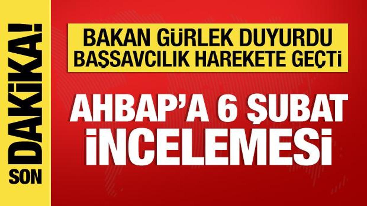 Bakan G&uuml;rlek'ten Ahbap soruşturmasıyla ilgili a&ccedil;ıklama