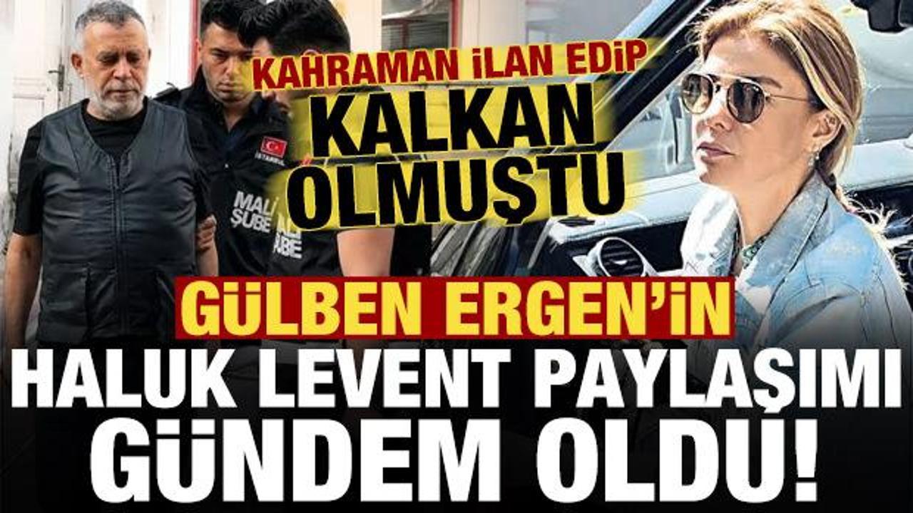 G&uuml;lben Ergen'in Haluk Levent paylaşımı g&uuml;ndem oldu! 