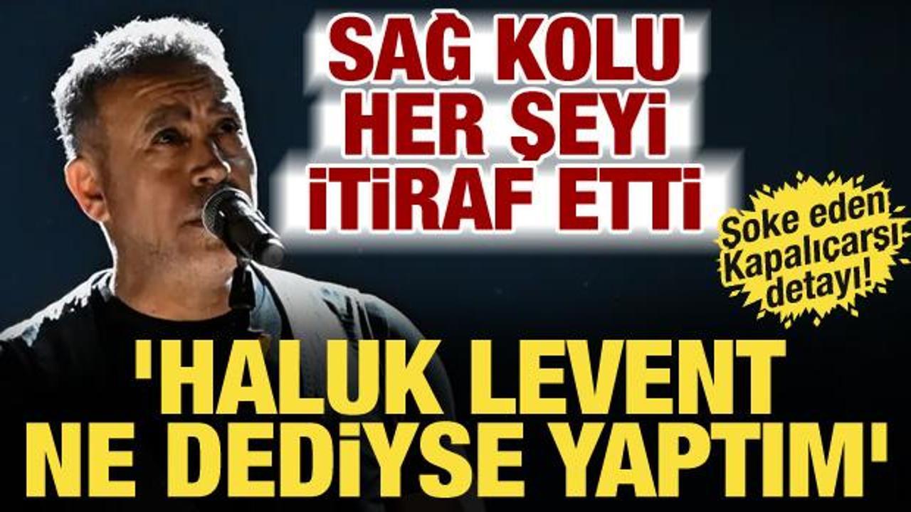 Haluk Levent'in sağ kolu Alper &Ccedil;elik itiraf&ccedil;ı oldu: Beni Kapalı&ccedil;arşı'ya g&ouml;nderiyordu...