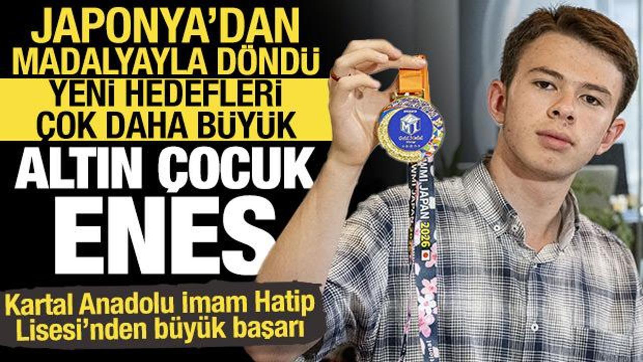 Kartal Anadolu İmam Hatip Lisesi &ouml;ğrencisi Enes Japonya'dan altın madalyayla d&ouml;nd&uuml;