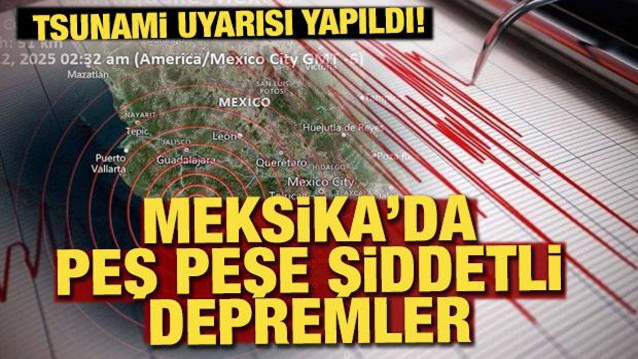 Meksika a&ccedil;ıklarında peş peşe şiddetli depremler