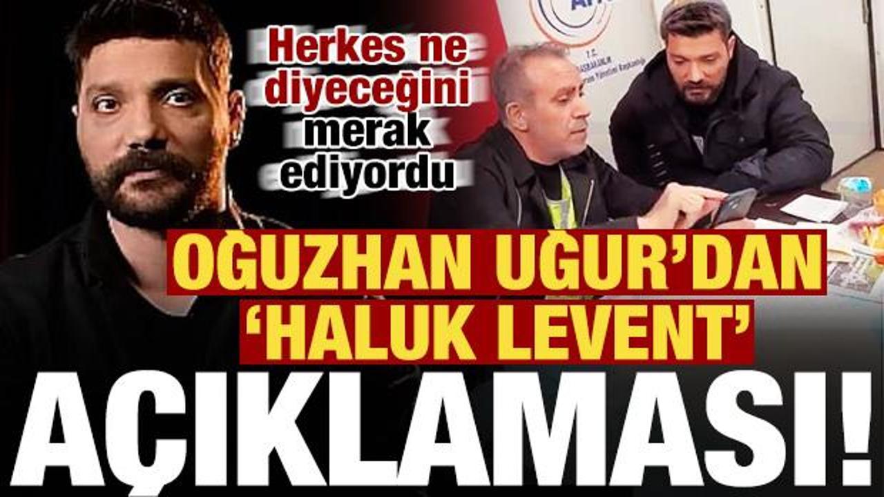 Oğuzhan Uğur'dan Haluk Levent a&ccedil;ıklaması: T&uuml;m yardımları...