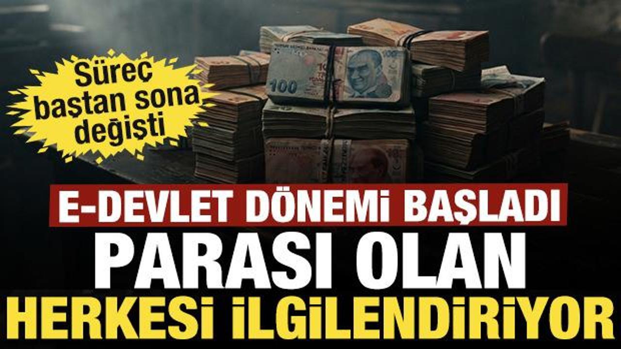 Parası olan herkesi ilgilendiriyor: Yatırımlara koruma kalkanı! E-Devlet d&ouml;nemi başladı