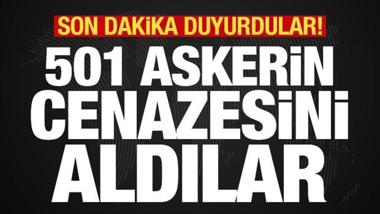 Son dakika duyurdular! 501 askerin cenazesini teslim aldılar