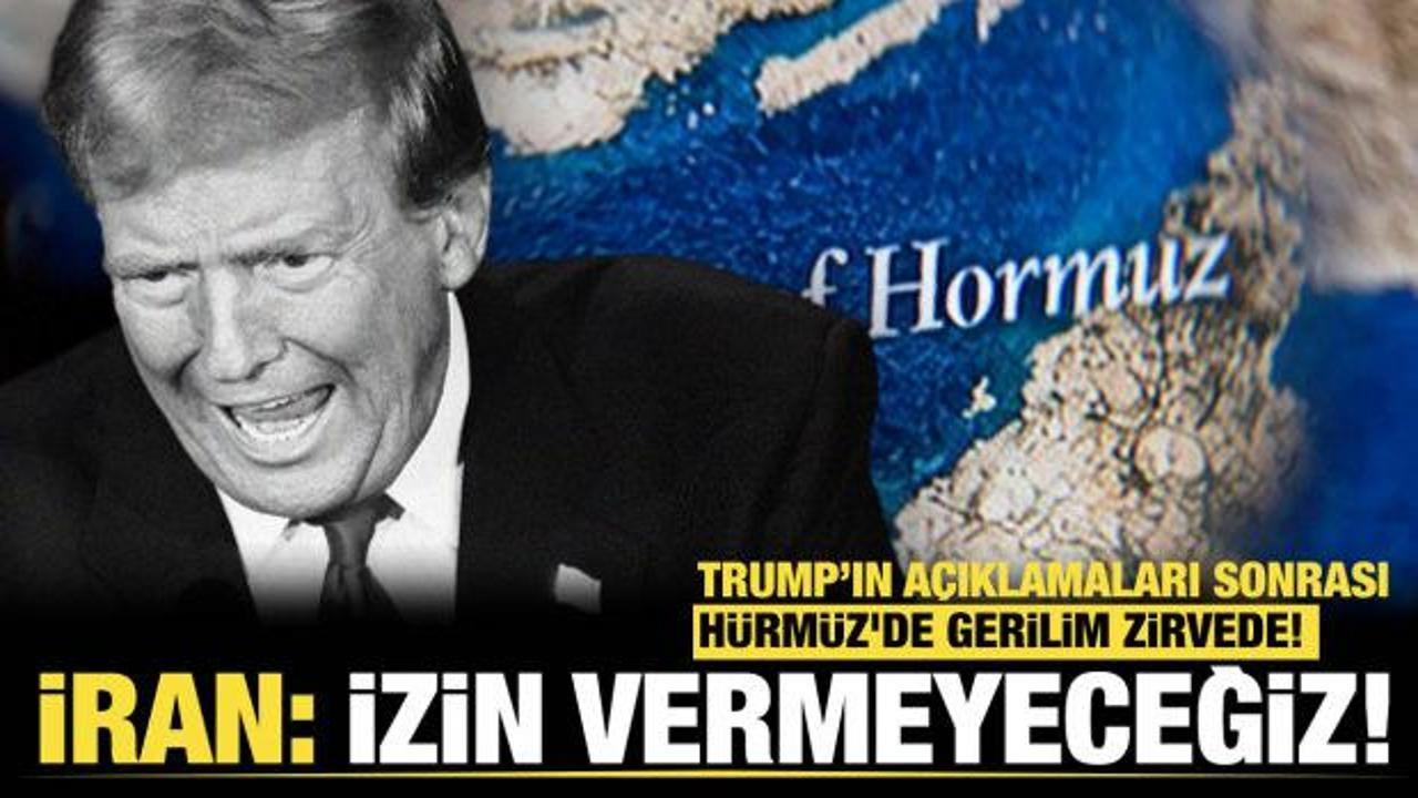 Son dakika: Trump a&ccedil;ıklaması sonrası H&uuml;rm&uuml;z'de gerilim zirvede! İran: İzin vermeyeceğiz