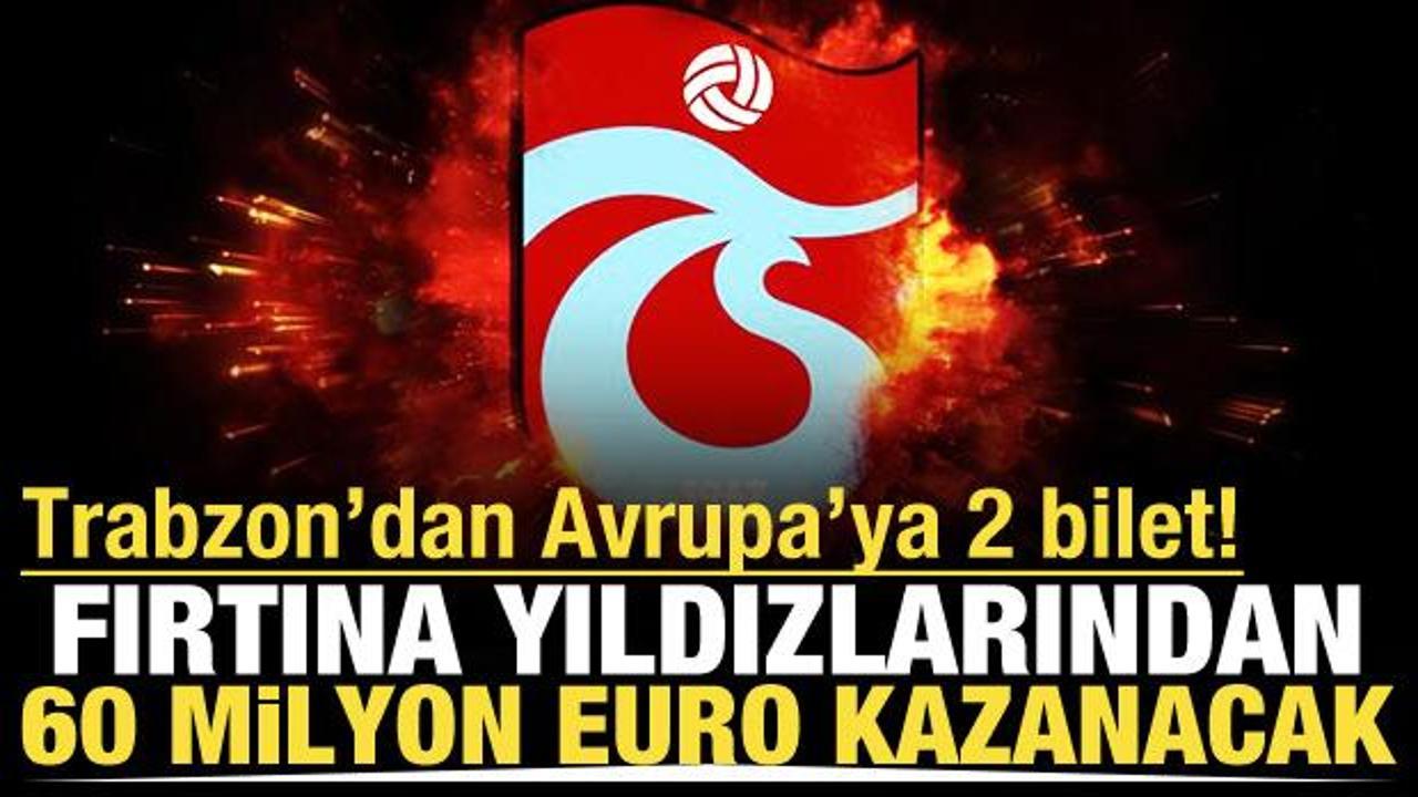 Trabzon'dan İngiltere ve İtalya'ya 2 bilet! Yıldızlar i&ccedil;in 60 milyon Euro masada