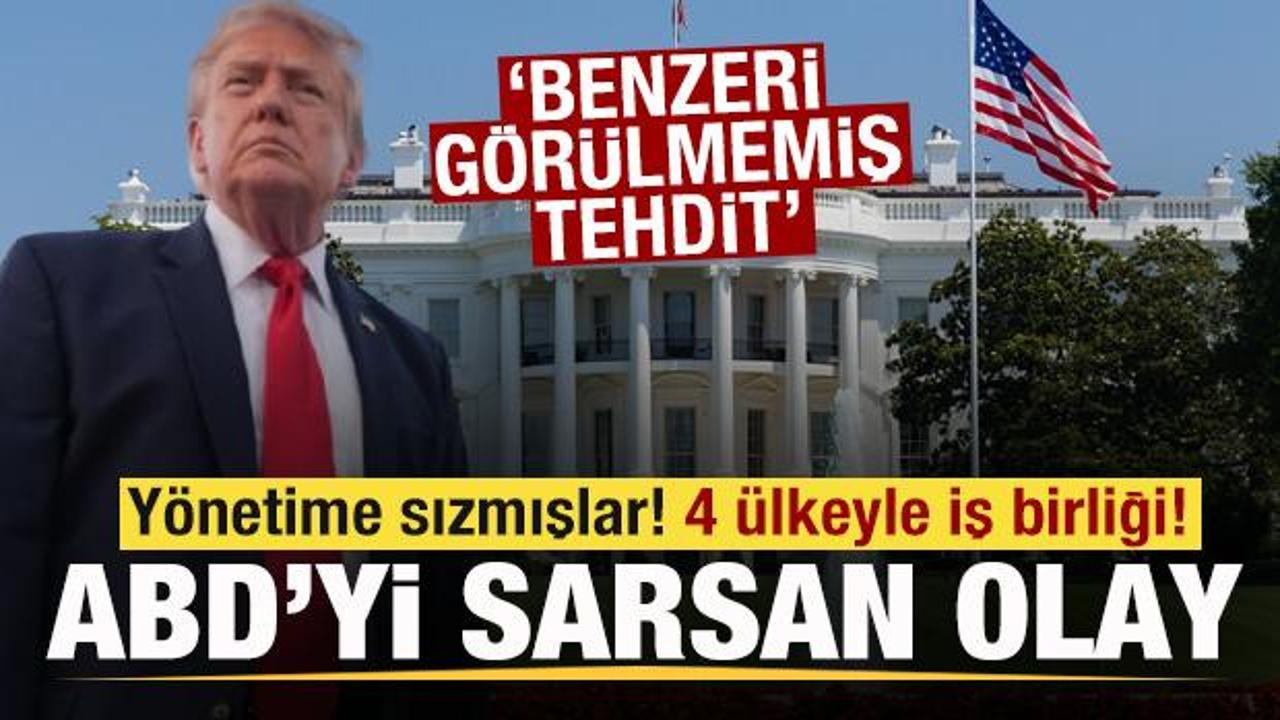 ABD'yi sarsan olay! Y&ouml;netime sızmışlar! 4 &uuml;lkeyle iş birliği! 'Benzeri g&ouml;r&uuml;lmemiş tehdit'