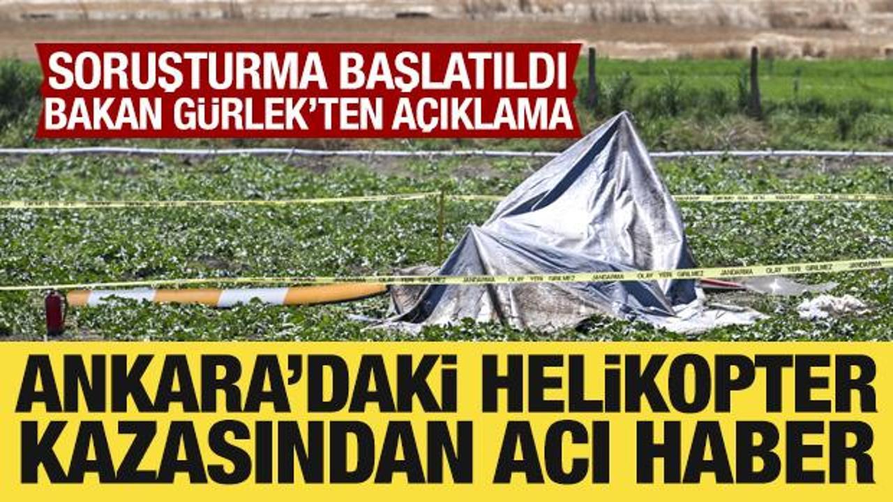 Ankara'da eğitim helikopteri d&uuml;şt&uuml;: Bakan G&uuml;rlek acı haberi duyurdu: Pilot şehit d&uuml;şt&uuml;