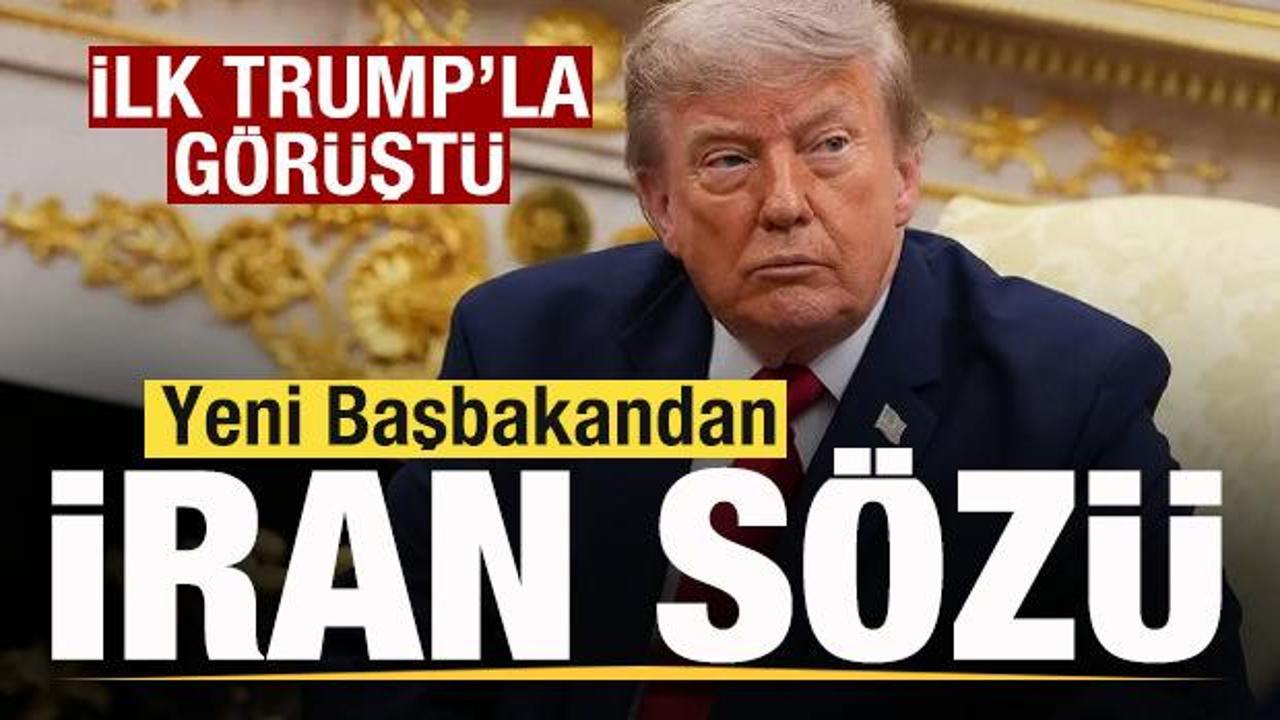 Başbakan se&ccedil;ildi ilk Trump'la g&ouml;r&uuml;şt&uuml;! İran s&ouml;z&uuml;