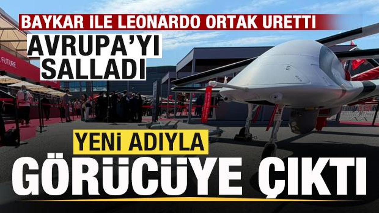 Baykar ile Leonardo, ortak &uuml;retim İHA'sını yeni adıyla g&ouml;r&uuml;c&uuml;ye &ccedil;ıkarttı