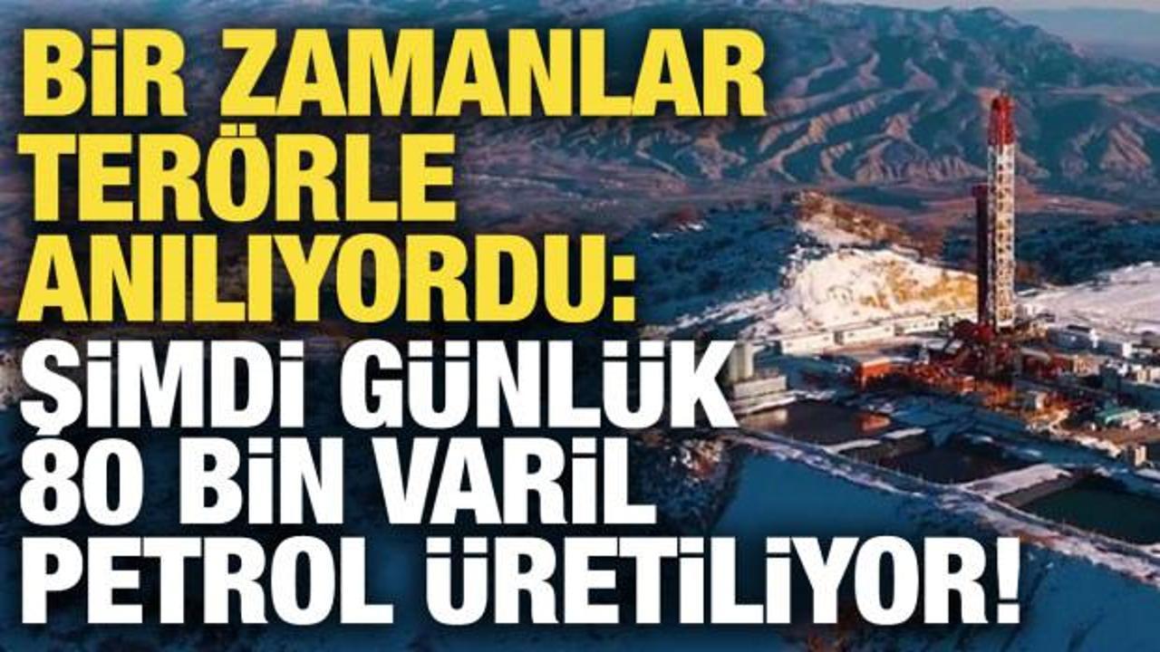 Bir zamanlar ter&ouml;rle anılıyordu: Şimdi g&uuml;nl&uuml;k 80 bin varil petrol &uuml;retiliyor!